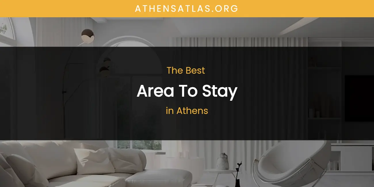 The Absolute Best Area to Stay in Athens featured