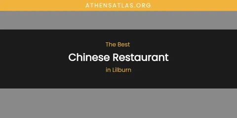 Lilburn's Best Chinese Restaurant