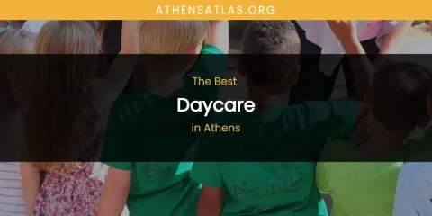 The Absolute Best Daycare in Athens
