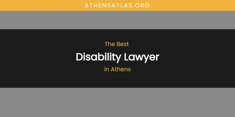 The Absolute Best Disability Lawyer in Athens