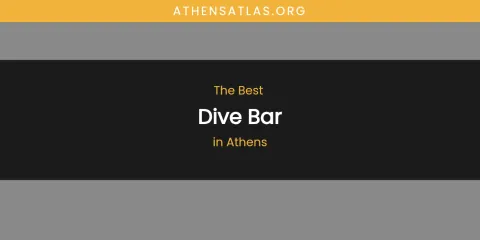 The Best Dive Bar in Athens List