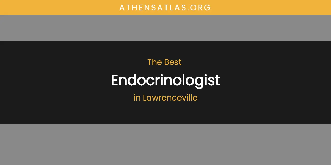 Lawrenceville's Best Endocrinologist featured