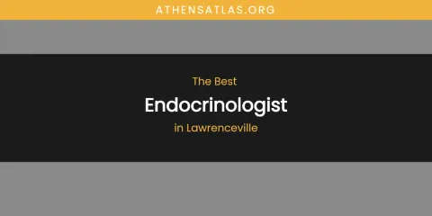 Lawrenceville's Best Endocrinologist