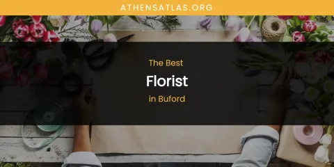 The Absolute Best Florist in Buford