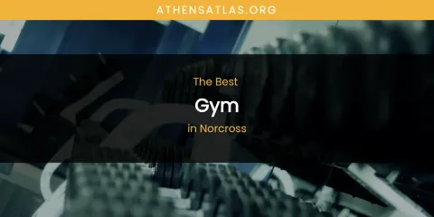 Norcross' Best Gym