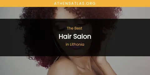 Lithonia's Best Hair Salon