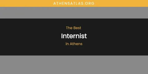 The Best Internist in Athens