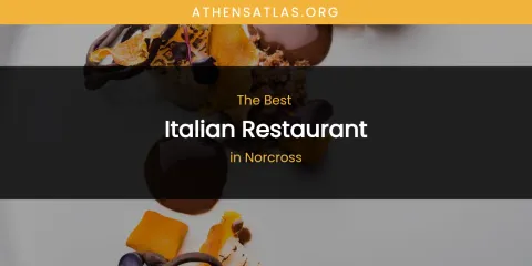 Norcross' Best Italian Restaurant