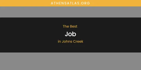 The Absolute Best Job in Johns Creek