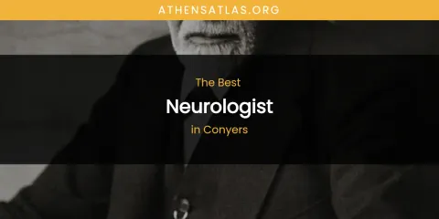 Ranked: Best Neurologist in Conyers