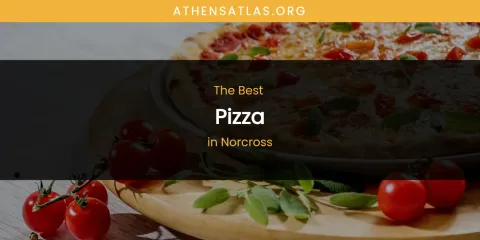 Norcross' Best Pizza