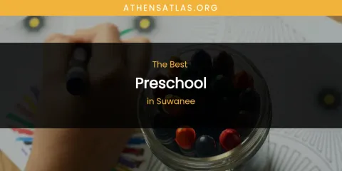 Best Preschool in Suwanee: Ultimate Guide