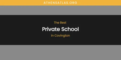The Absolute Best Private School in Covington