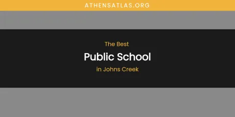 The Absolute Best Public School in Johns Creek