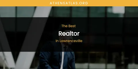 Lawrenceville's Best Realtor