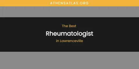 Lawrenceville's Best Rheumatologist