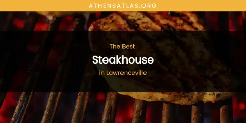 Lawrenceville's Best Steakhouse