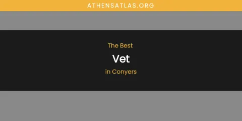 The Absolute Best Vet in Conyers