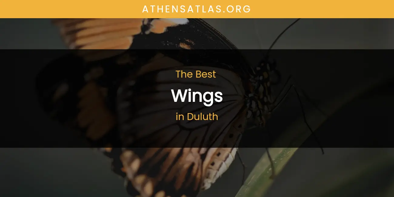 The Absolute Best Wings in Duluth  [Updated 2026]