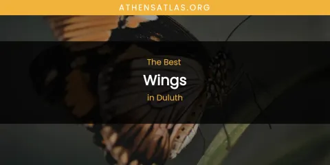The Absolute Best Wings in Duluth